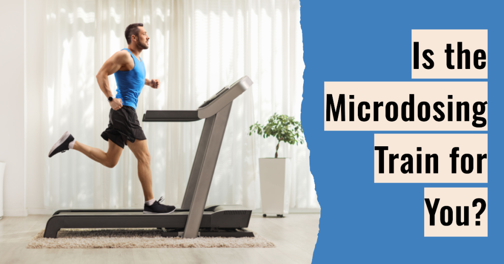 Is the Microdosing Train for You