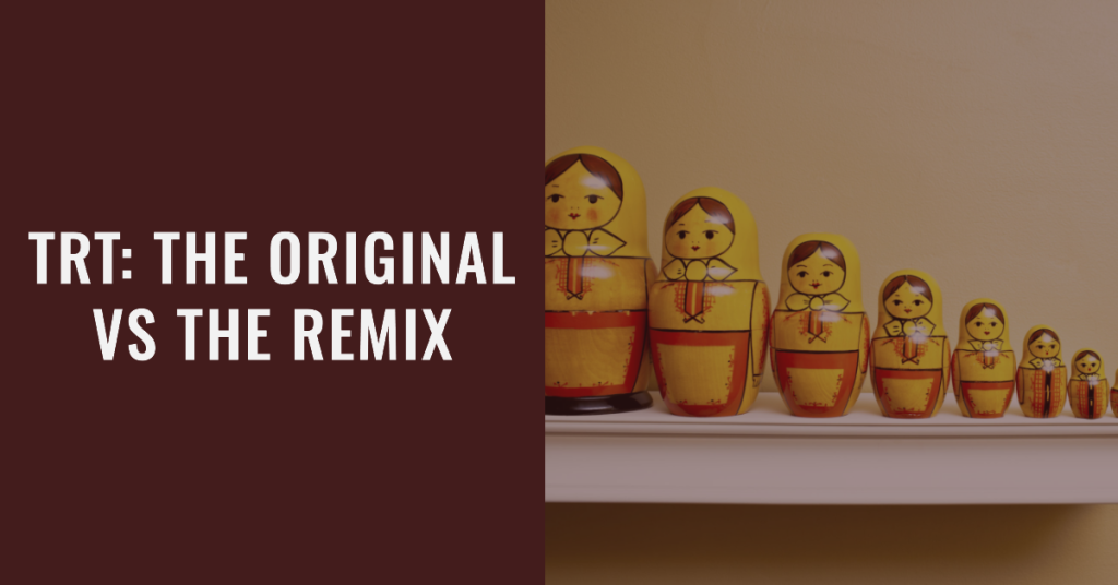 TRT The Original vs The Remix