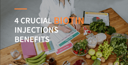 4 Crucial Biotin Injections Benefits