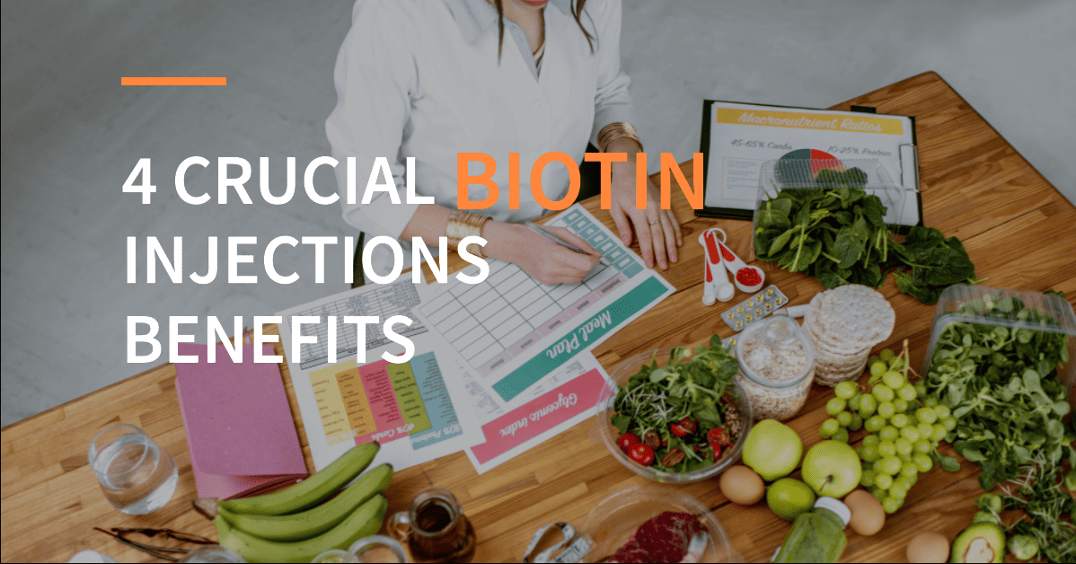4 Crucial Biotin Injections Benefits